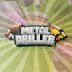 Metal Driller Game 