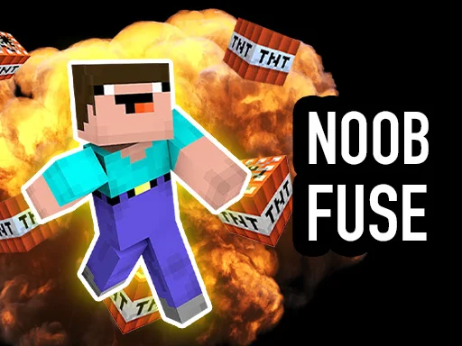 Noob Fuse Game