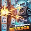 Speakerman Revenge Game