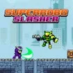 Super Robo Slasher Game